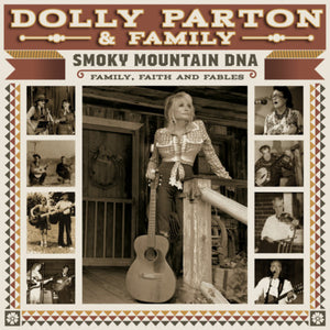 Smoky Mountain DNA: Family, Faith and Fables - Dolly Parton [CD]