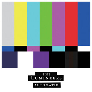 Automatic - The Lumineers [VINYL]