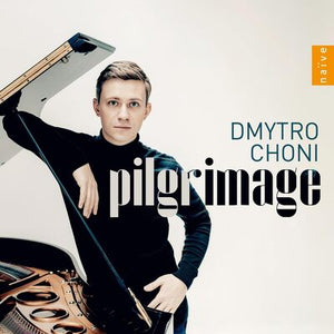 Dmytro Choni: Pilgrimage - Dmytro Choni [CD]