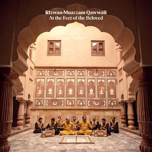 At the Feet of the Beloved - Rizwan-Muazzam Qawwali [VINYL]