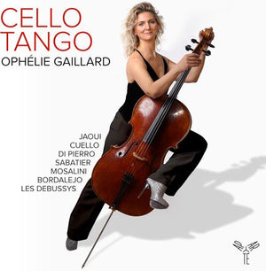 Ophélie Gaillard: Cello Tango - Ophelie Gaillard [CD]