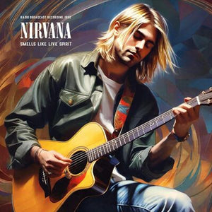 Smells Like Live Spirit (Radio Broadcast Recording, 1992) - Nirvana [Colour Vinyl]