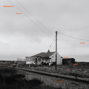 When Youth Fades Away - Somebody's Child [VINYL]