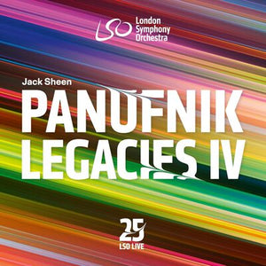 London Symphony Orchestra: The Panufnik Legacies IV - London Symphony Orchestra [CD]