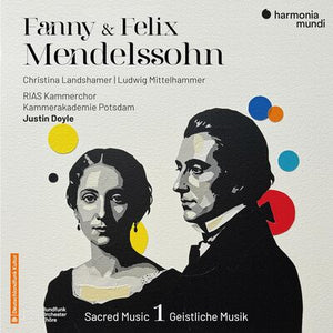 Fanny & Felix Mendelssohn: Sacred Music- Volume 1 - Fanny Mendelssohn [CD]