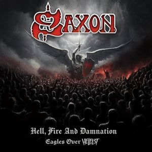 Hell, Fire and Damnation - Eagles Over Hellfest - Saxon [CD]