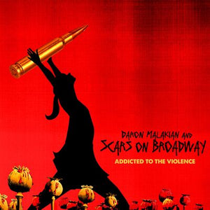 Addicted to the Violence - Daron Malakian and Scars On Broadway [CD]
