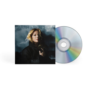 Better Broken - Sarah McLachlan [CD]