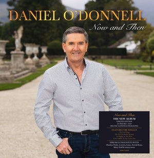 Now and Then - Daniel O'Donnell [CD]