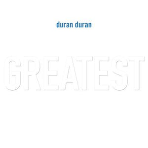 Greatest - Duran Duran [VINYL]