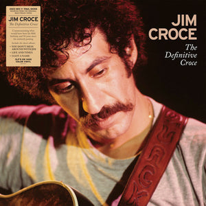 The Definitive Croce (Reissue) - Jim Croce [Colour Vinyl]