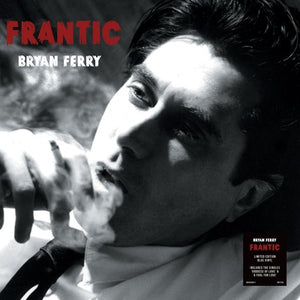 Frantic (Limited Blue Edition) - Bryan Ferry [Colour Vinyl]