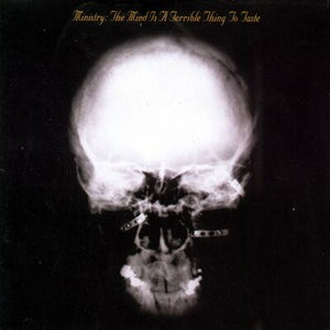 The Mind Is a Terrible Thing to Taste (Rocktober 2025) - Ministry [VINYL]
