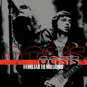 Familiar to Millions - Oasis [VINYL]