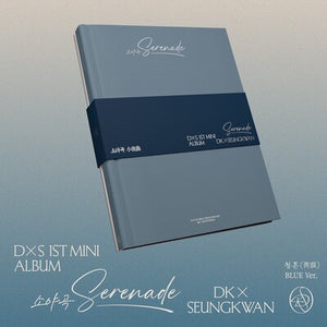 DxS 1st Mini Album 'Serenade' (BLUE Ver.) - DxS [CD]