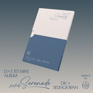 DxS 1st Mini Album 'Serenade' (COMPACT Ver.) - DxS [CD]