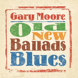 Old New Ballads Blues - Gary Moore [VINYL]