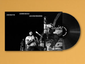 And So It Is - Aaron Shaw [VINYL]