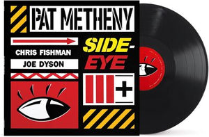 Side-eye III+ - Pat Metheny [VINYL]