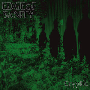Cryptic - Edge of Sanity [VINYL Limited Edition]