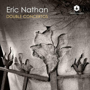 Eric Nathan: Double Concertos - Eric Nathan [CD]