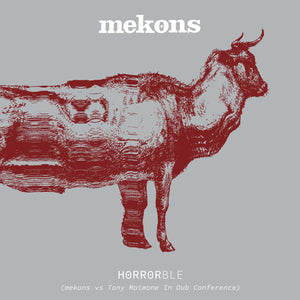 Horrorble (Mekons Vs Tony Maimone in Dub Conference) - Mekons [CD]
