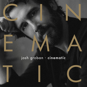 Cinematic - Josh Groban [CD]