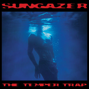 Sungazer - The Temper Trap [VINYL Limited Edition]