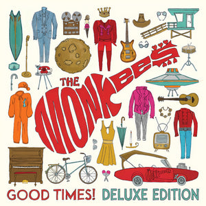 Good Times! (10th Anniversary Deluxe Edition) - The Monkees [CD]