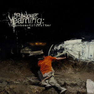 Yearning: The Unbeautiful After - Boundaries [CD]