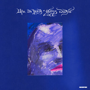 Life in Your Glass World - Citizen [Colour Vinyl]
