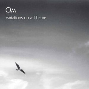 Variations On a Theme - Om [CD]