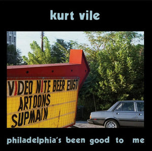 Philadelphia's Been Good to Me - Kurt Vile [Colour Vinyl]