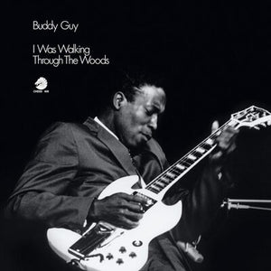 I Was Walking Through the Woods - Buddy Guy [VINYL]