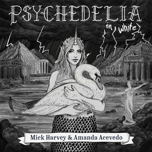 Psychedelia in White - Mick Harvey & Amanda Acevedo [VINYL Limited Edition]