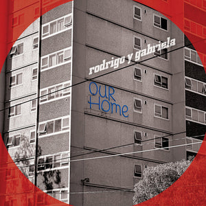 OurHome - Rodrigo y Gabriela [Colour Vinyl]