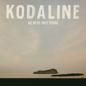 We Were Only Young (Indie Exclusive Translucent Tan Edition) - Kodaline [Colour Vinyl]