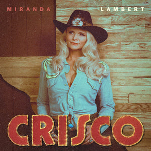 Crisco - Miranda Lambert [CD]