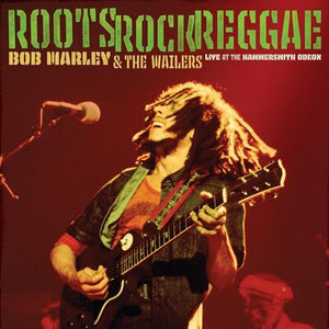 Roots, Rock, Reggae: Live at the Hammersmith Odeon - Bob Marley & the Wailers [CD]