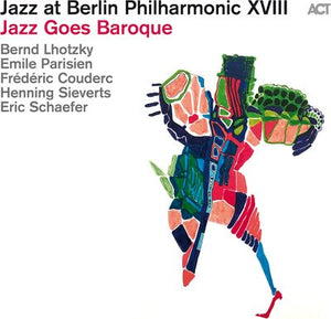 Jazz at Berlin Philharmonic XVIII: Jazz Goes Baroque - Various Artists [CD]