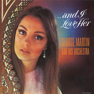 ...And I Love Her - George Martin and His Orchestra [VINYL]