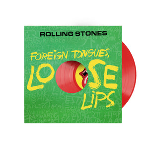 Foreign Tongues, Loose Lips - The Rolling Stones [Colour Vinyl]