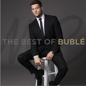 The Best of Bublé - Michael Bublé [CD]