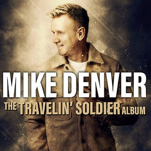 Golden Discs CD 'The Travelin' Soldier Album - Mike Denver [CD]