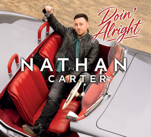 Doin’ Alright - Nathan Carter [CD]