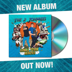 Golden Discs CD Small Town Heroes - The 2 Johnnies [CD]