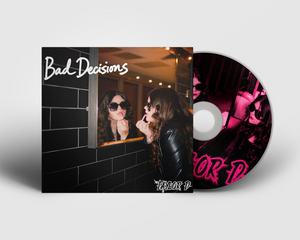 Bad Decisions EP - Taylor D [CD]