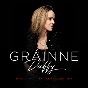 What Am I Supposed To Do - Grainne Duffy [VINYL]