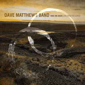 Take Me Back: Live From The Gorge (Box Set) - Dave Matthews [Colour Vinyl]