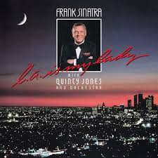 L.A. Is My Lady (40th Anniversary Edition) - Frank Sinatra [CD]